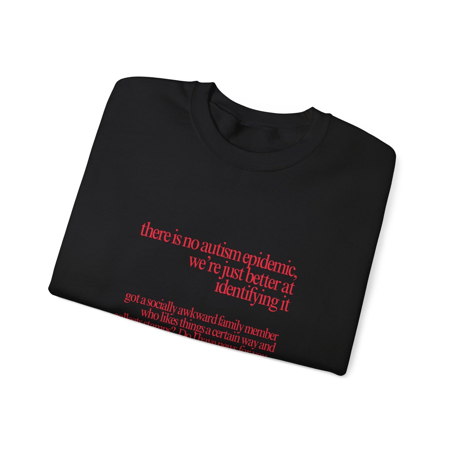 There is No Autism Epidemic Crewneck Sweatshirt