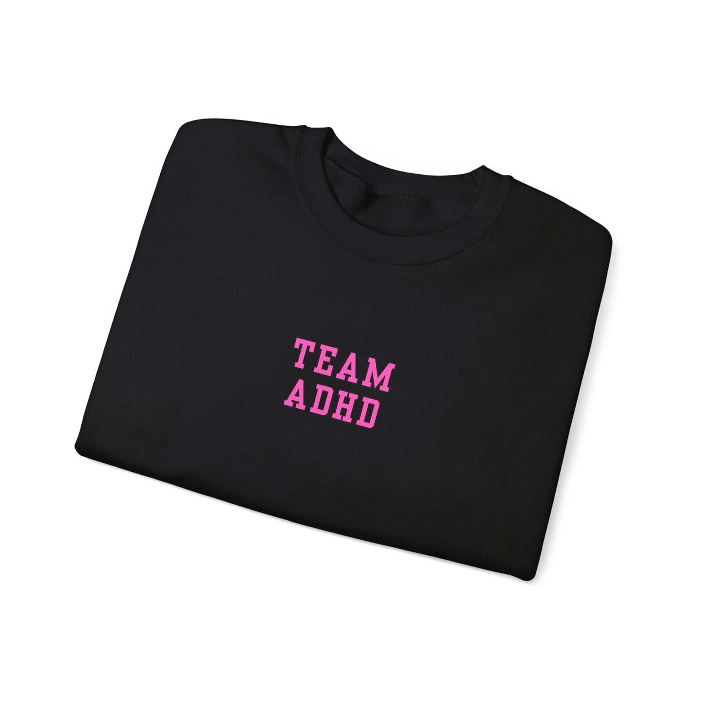 Team ADHD Crewneck Sweatshirt