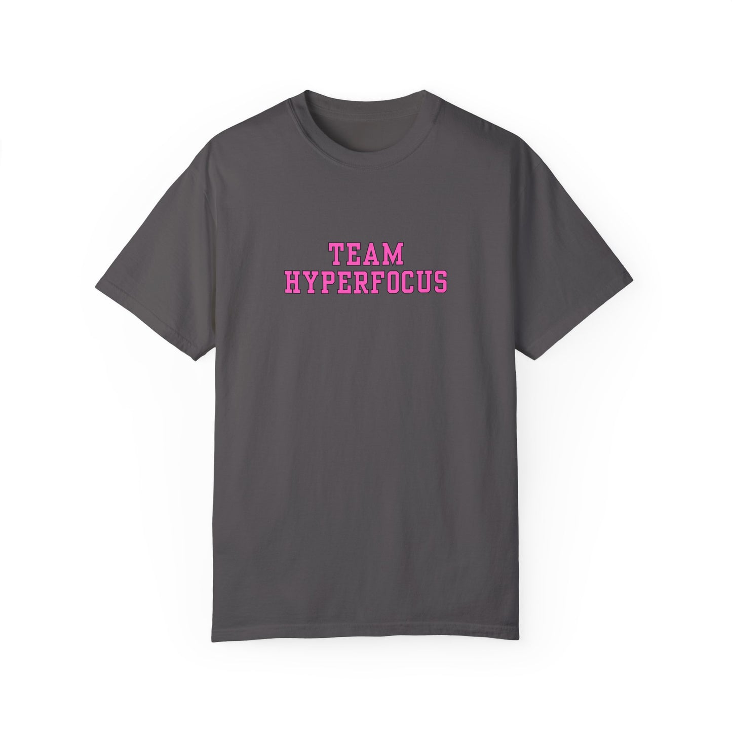 Team Hyperfocus Garment-Dyed T-shirt