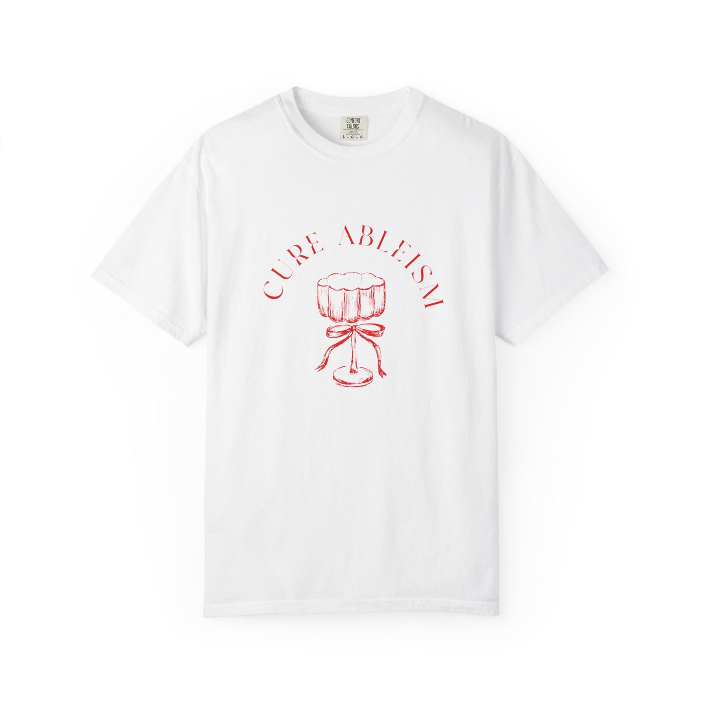 Cure Ableism Garment-Dyed T-shirt