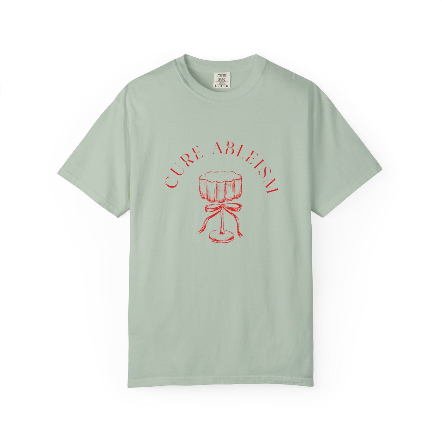 Cure Ableism Garment-Dyed T-shirt