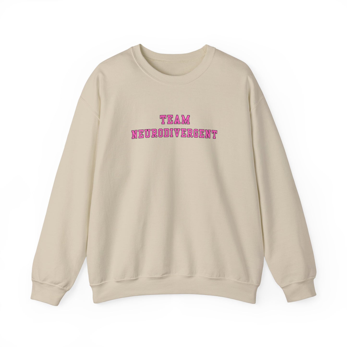 Team Neurodivergent Crewneck Sweatshirt