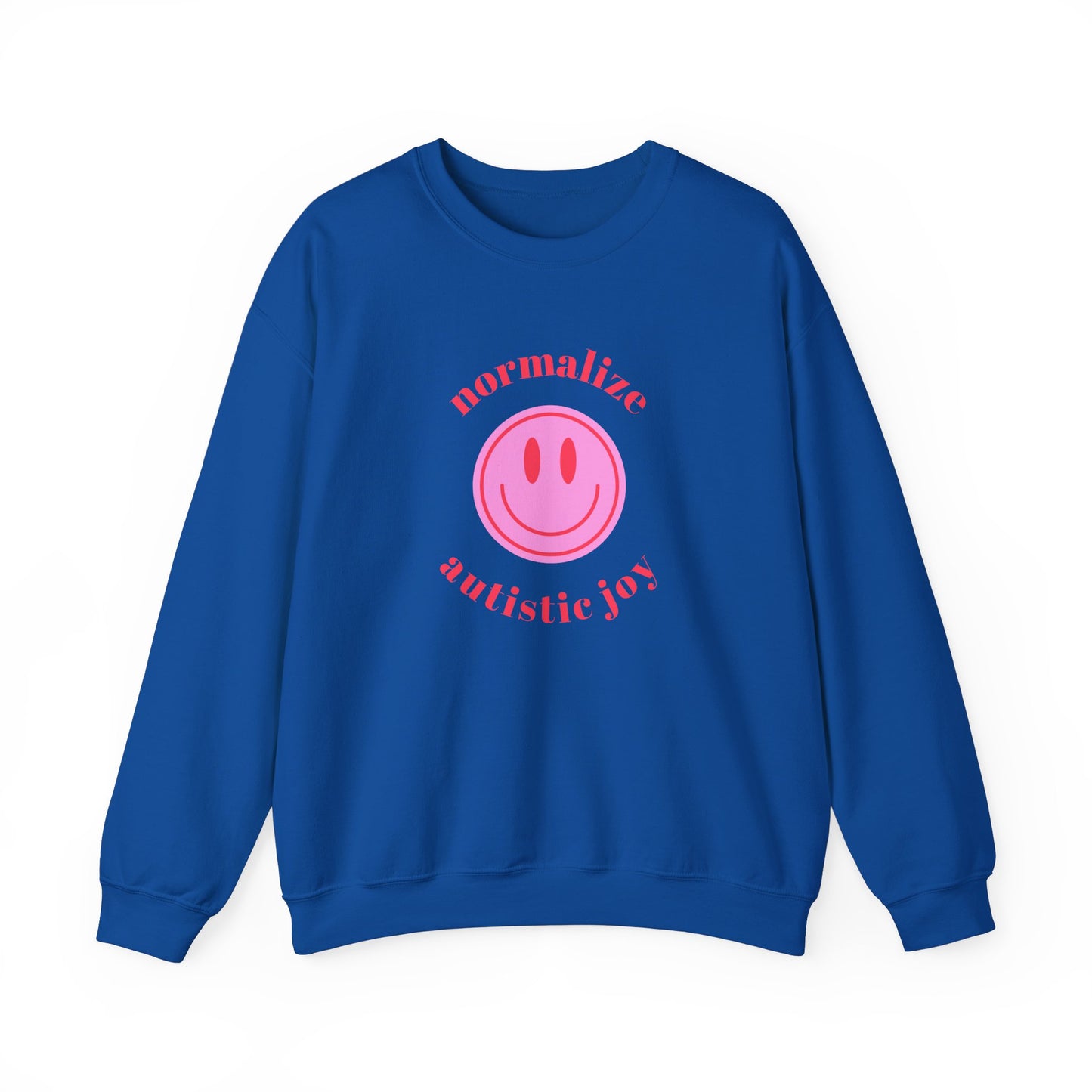 Normalize Autistic Joy Crewneck Sweatshirt