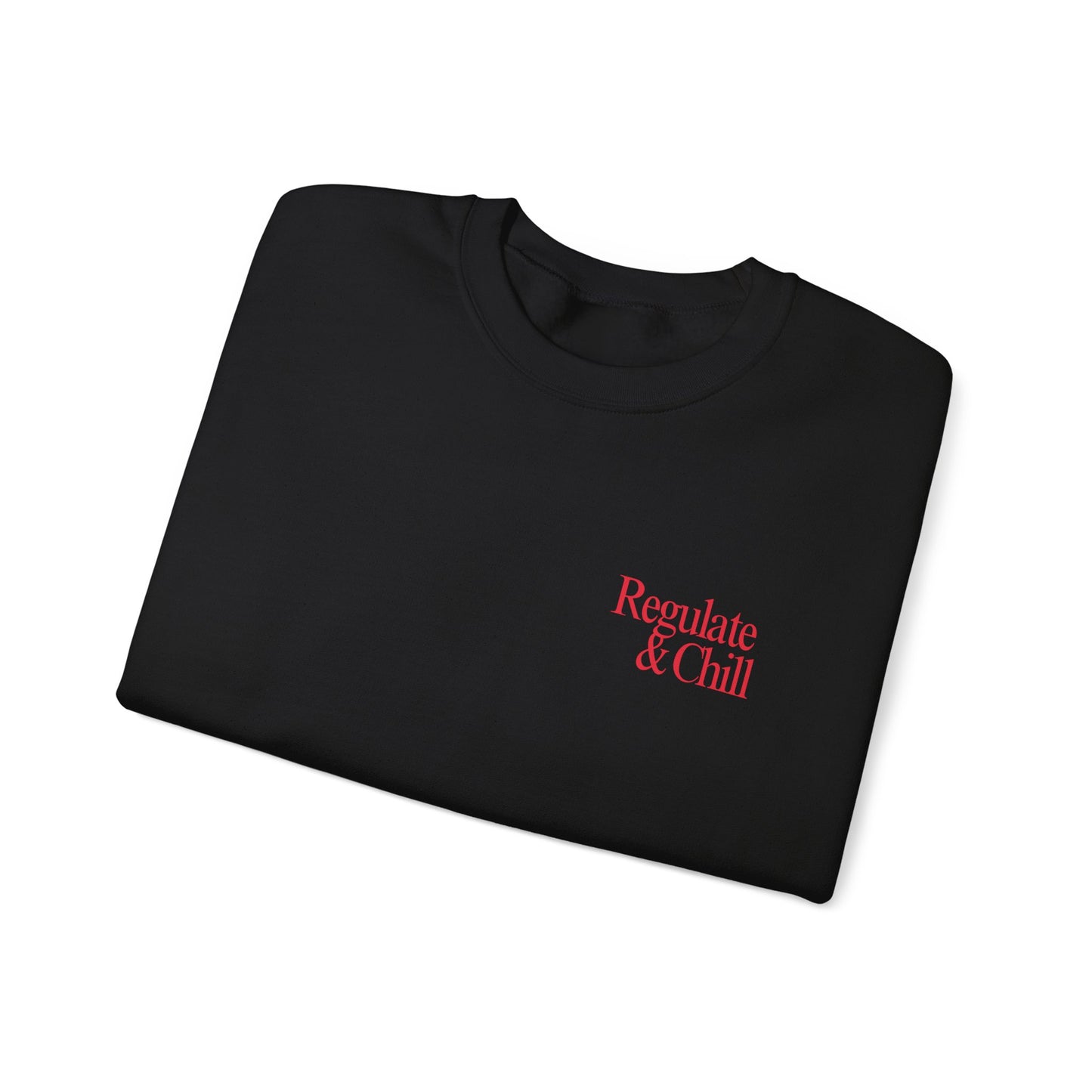 Regulate & Chill Crewneck Sweatshirt