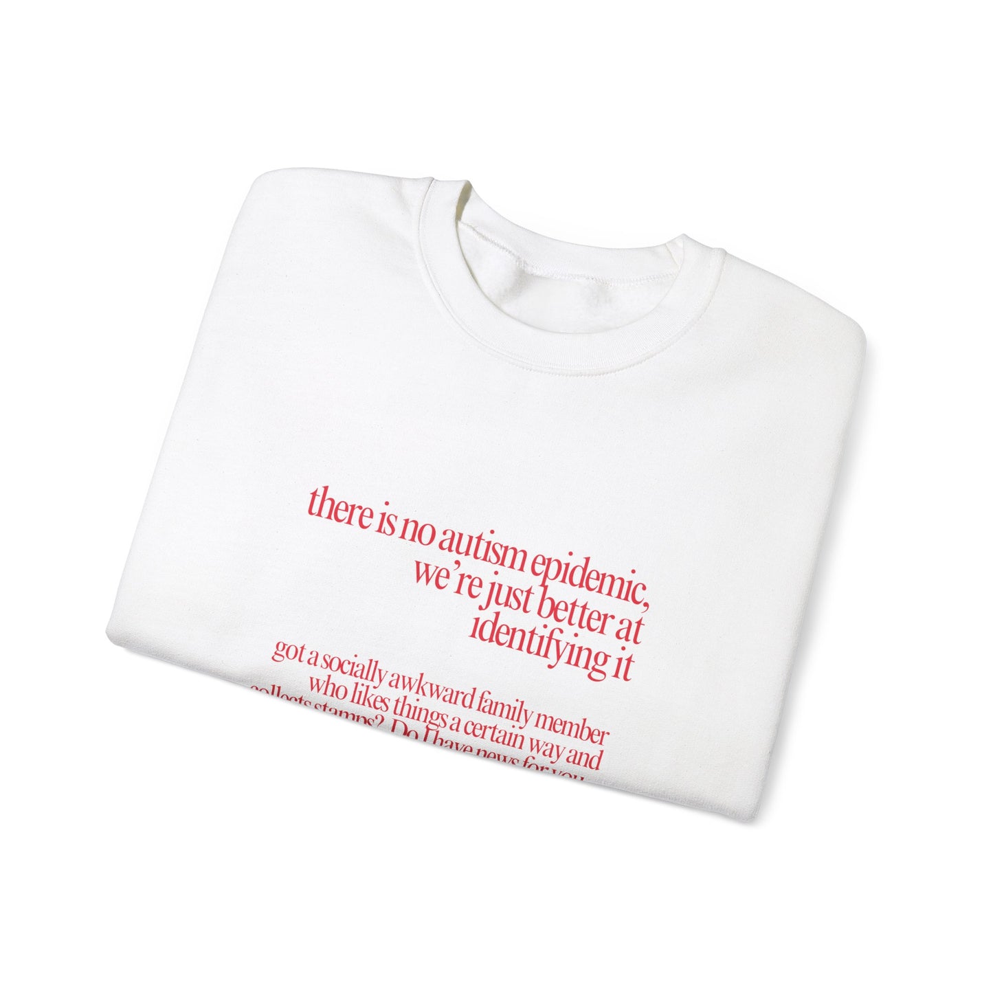 There is No Autism Epidemic Crewneck Sweatshirt