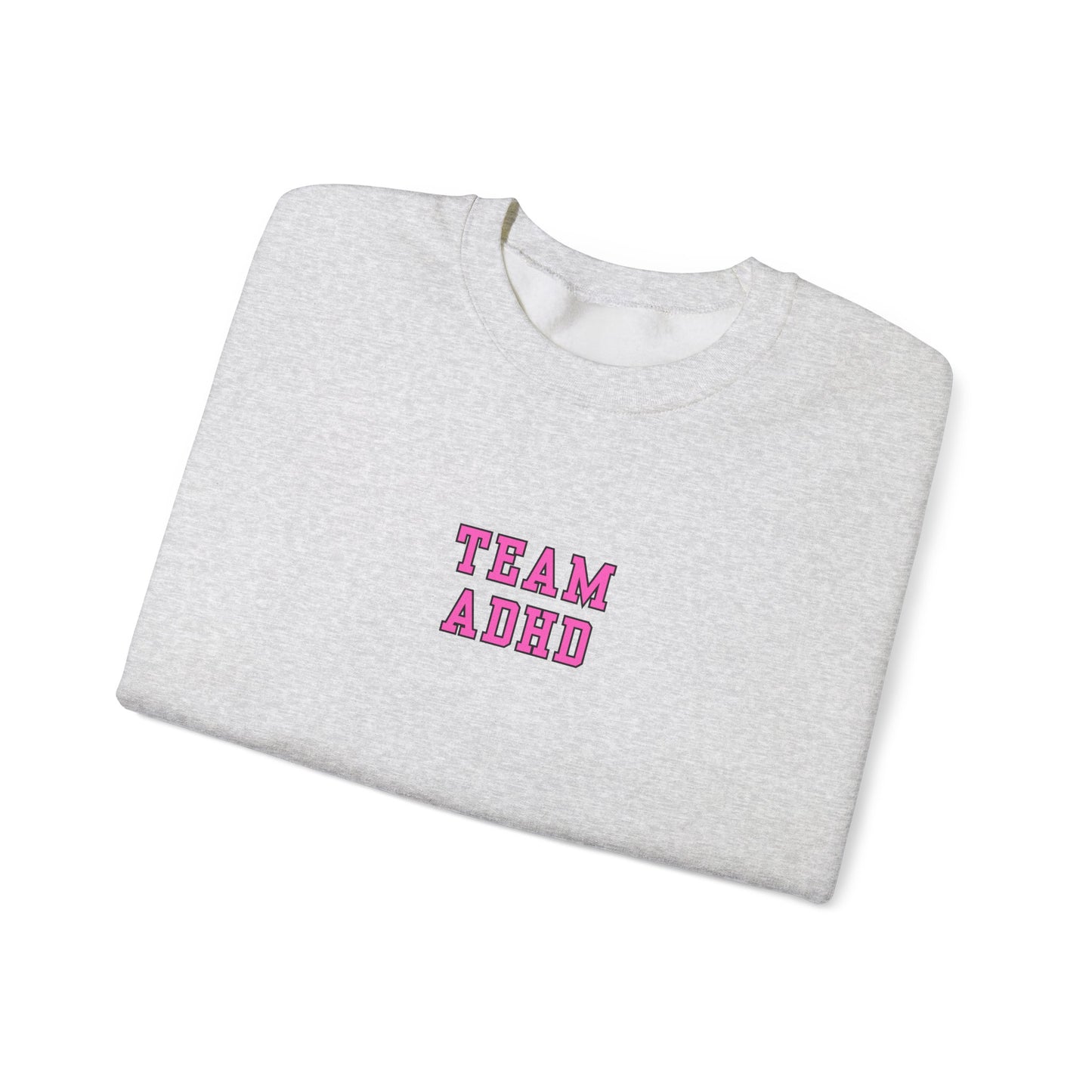 Team ADHD Crewneck Sweatshirt