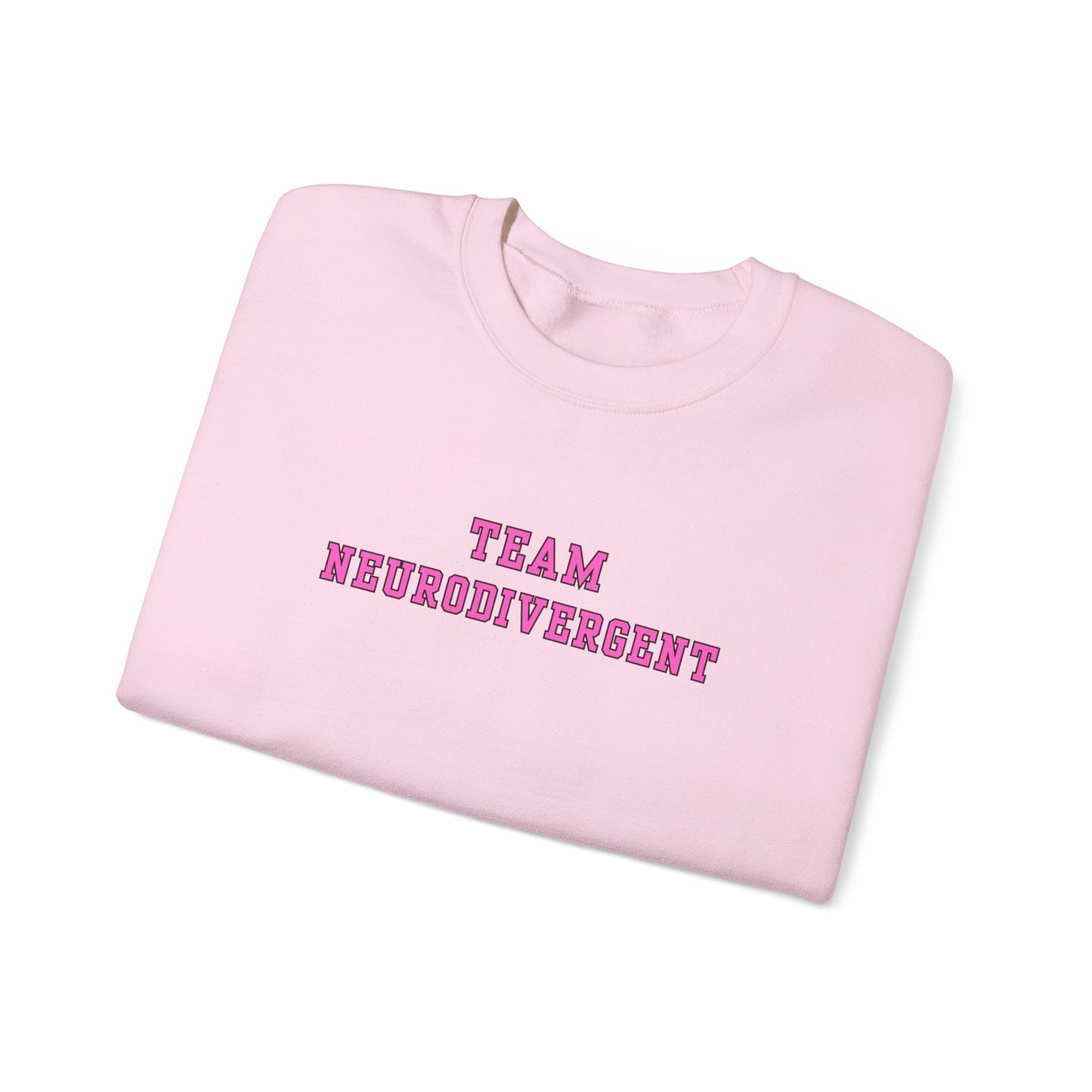Team Neurodivergent Crewneck Sweatshirt
