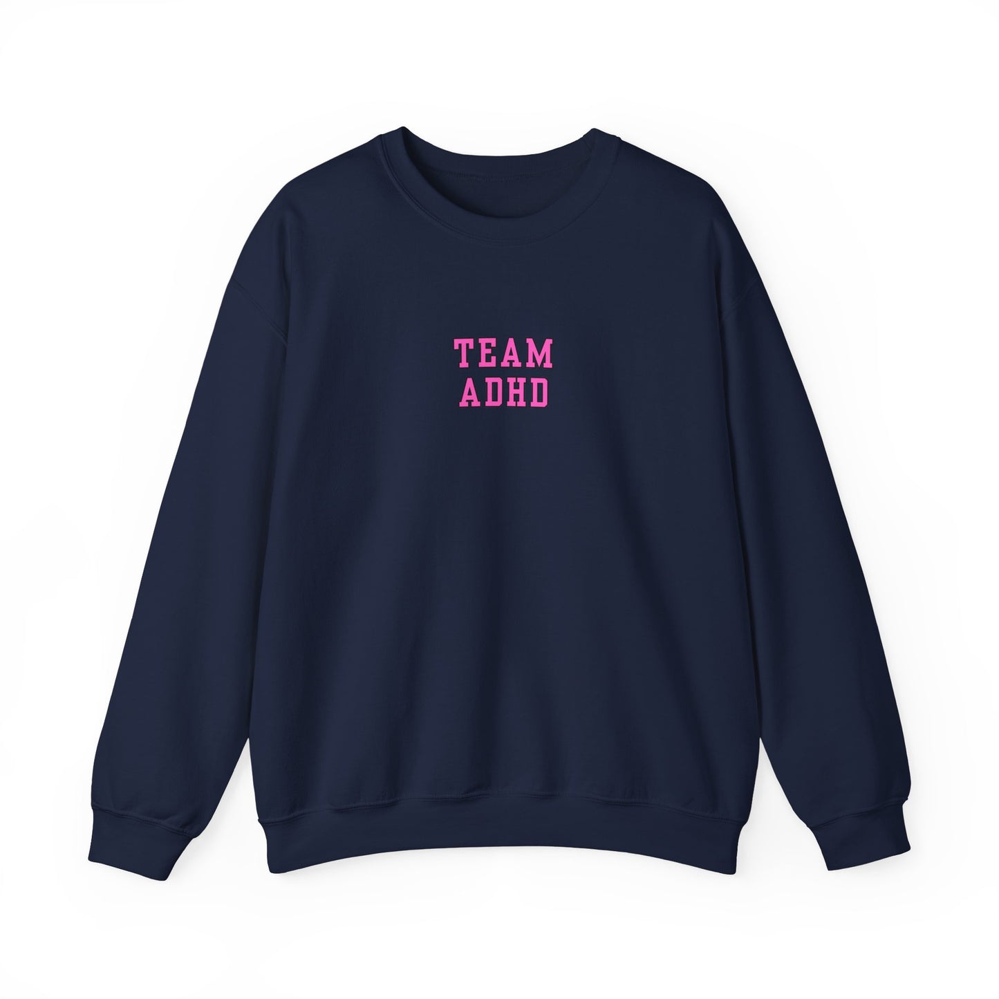 Team ADHD Crewneck Sweatshirt