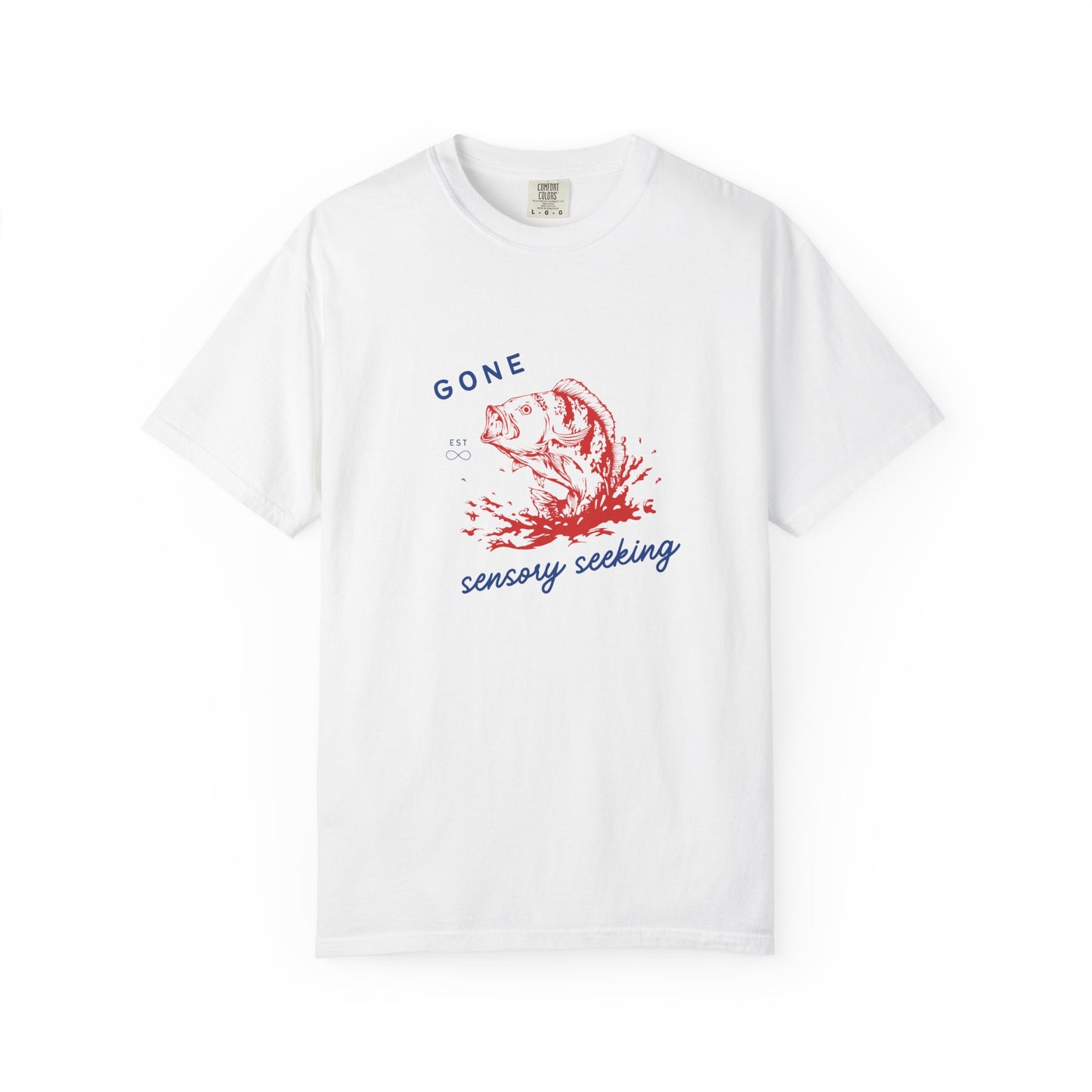Gone Sensory Seeking T-shirt