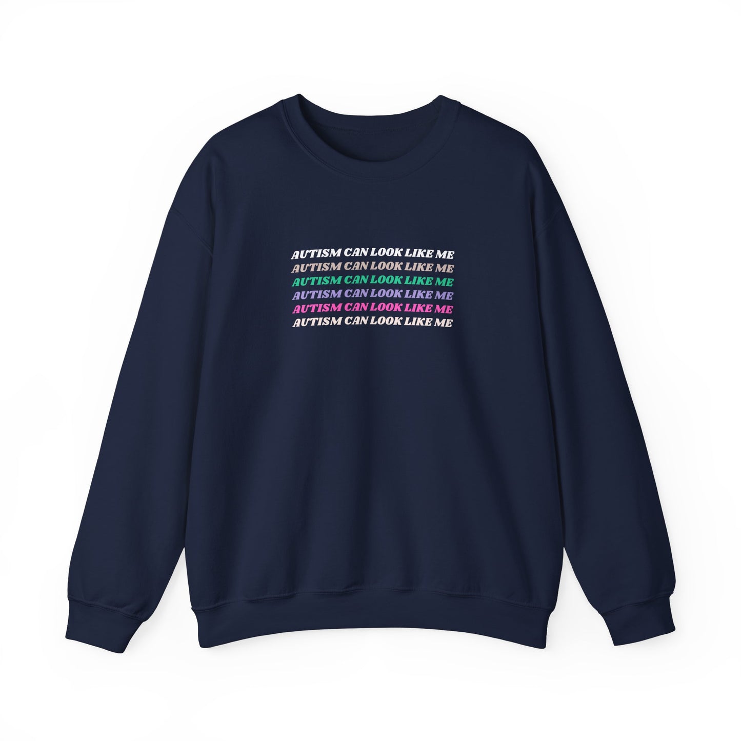 Autism Can Look Like Me Crewneck Sweatshirt