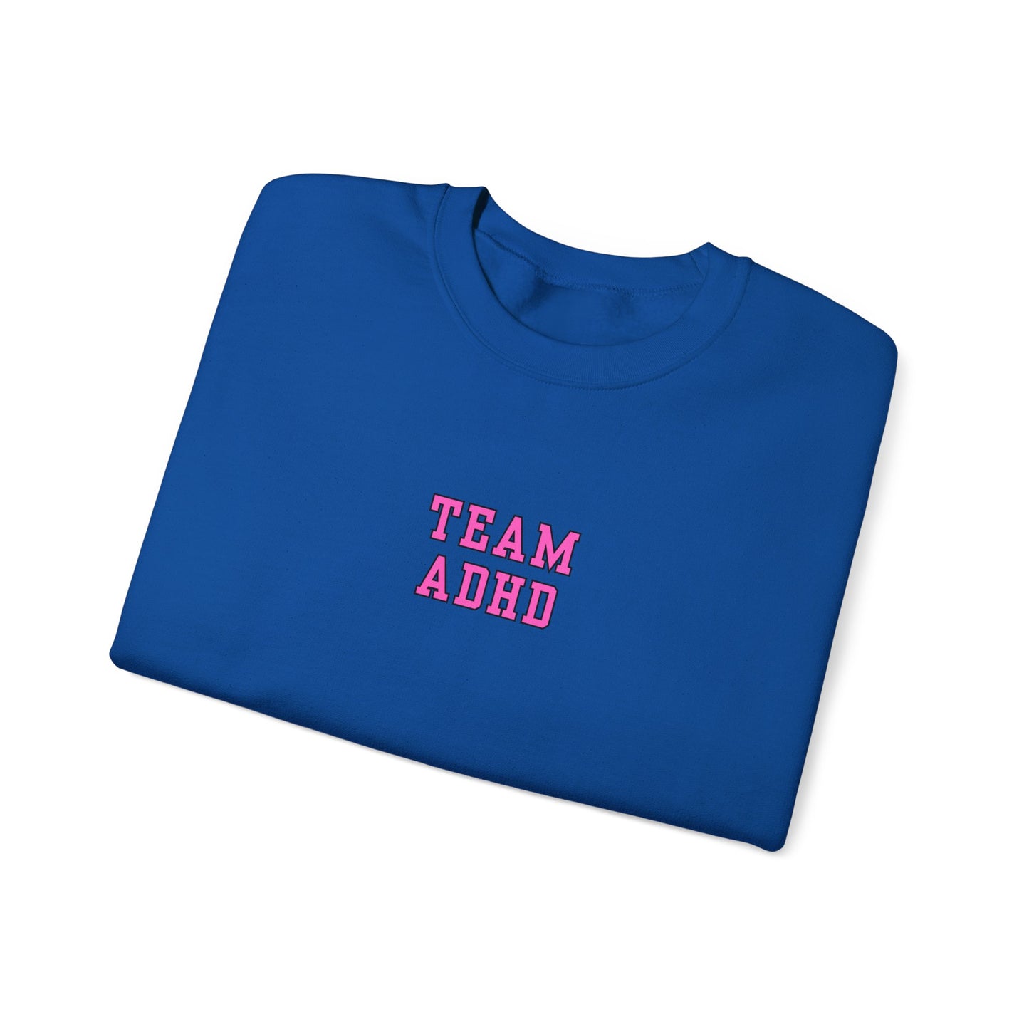 Team ADHD Crewneck Sweatshirt