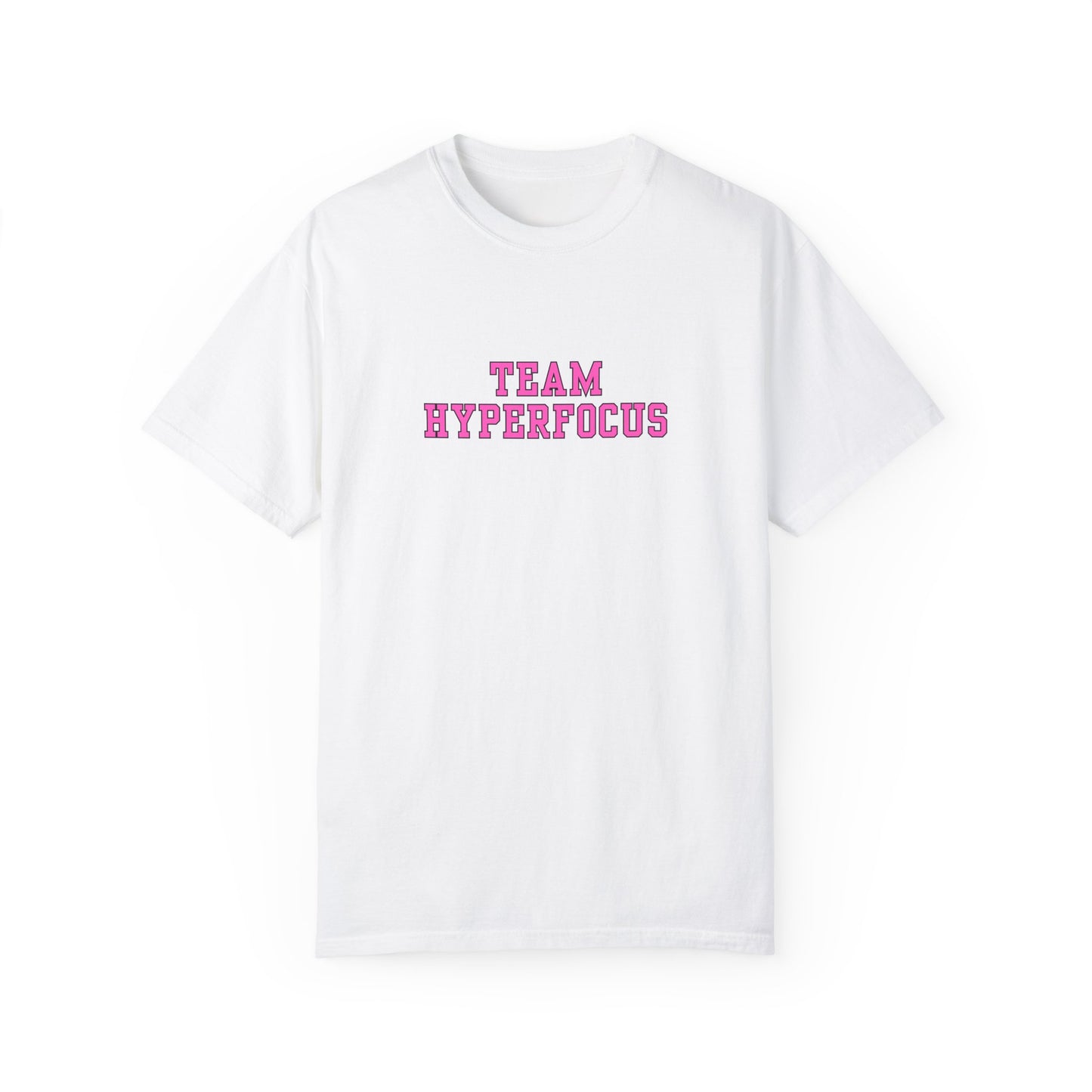 Team Hyperfocus Garment-Dyed T-shirt