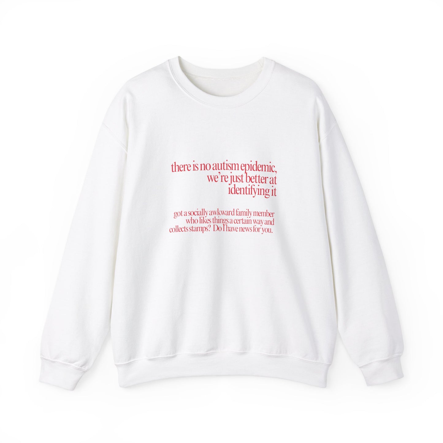 There is No Autism Epidemic Crewneck Sweatshirt