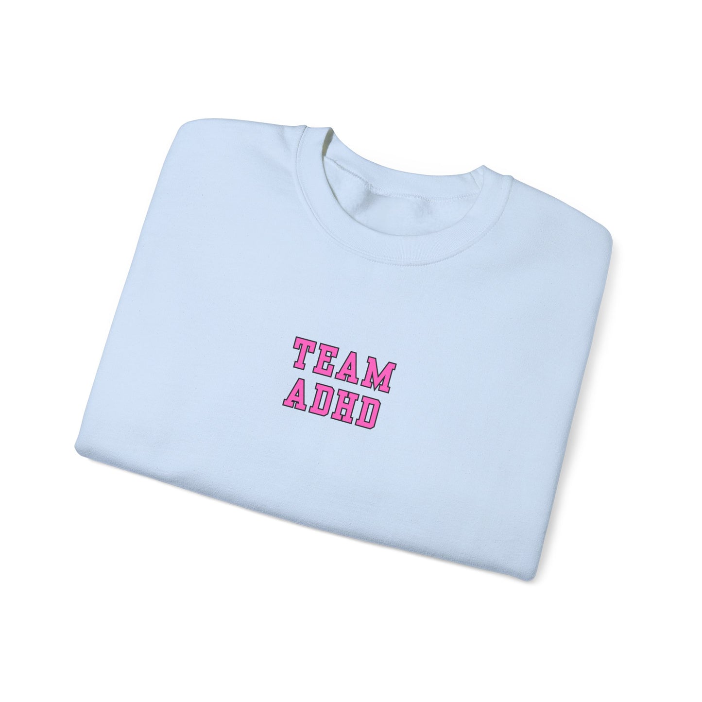 Team ADHD Crewneck Sweatshirt
