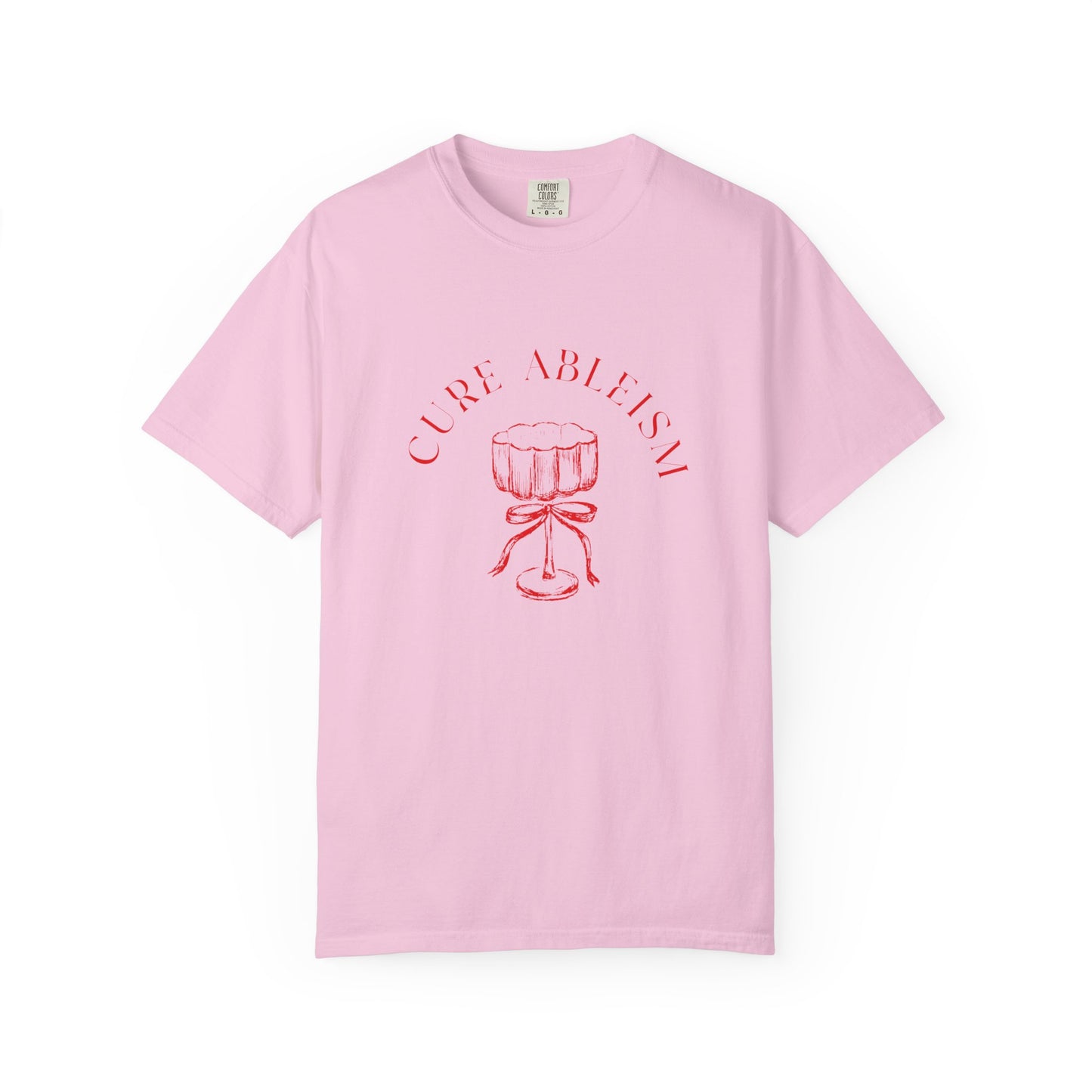 Cure Ableism Garment-Dyed T-shirt