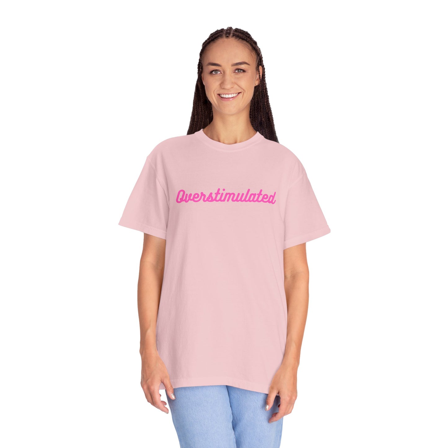 Overstimulated Unisex Garment-Dyed T-shirt