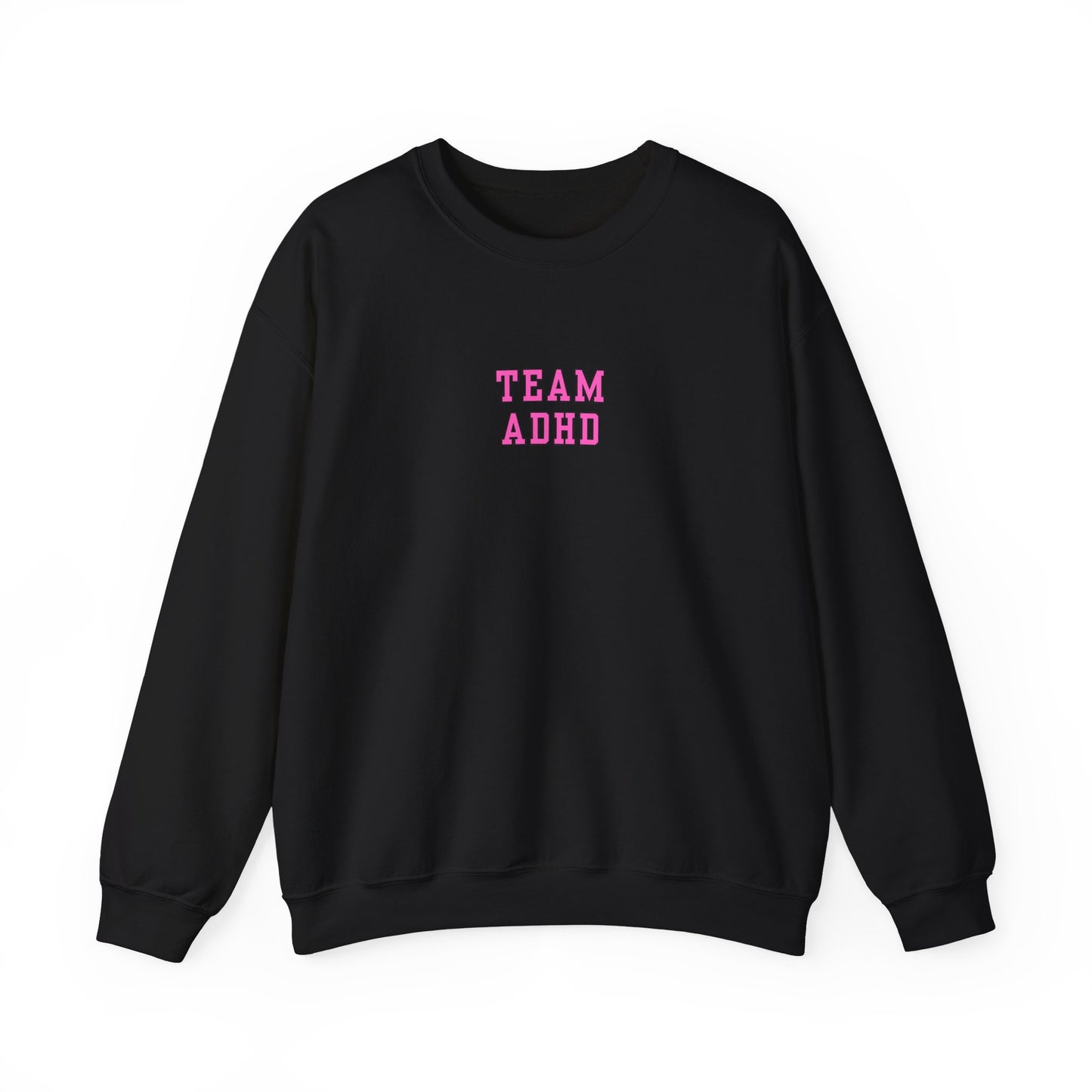 Team ADHD Crewneck Sweatshirt