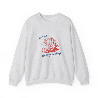 Gone Sensory Seeking Crewneck Sweatshirt