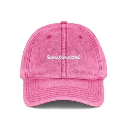 Overstimulated PINK Vintage Cap (Embroidery)