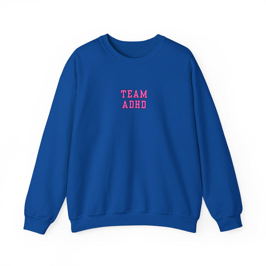Team ADHD Crewneck Sweatshirt