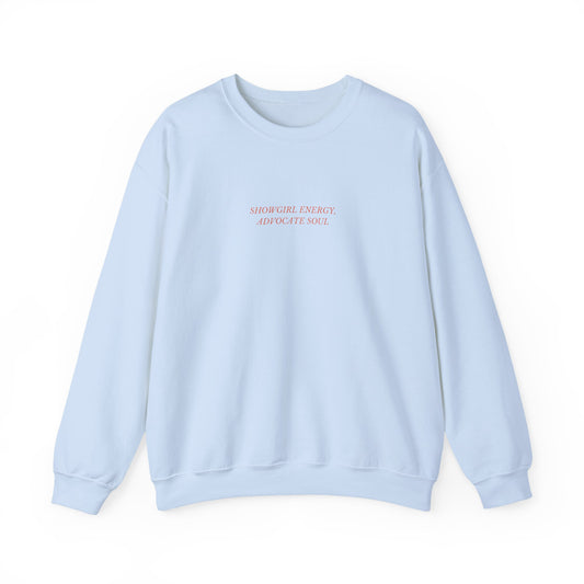 Showgirl x Advocate Crewneck Sweatshirt