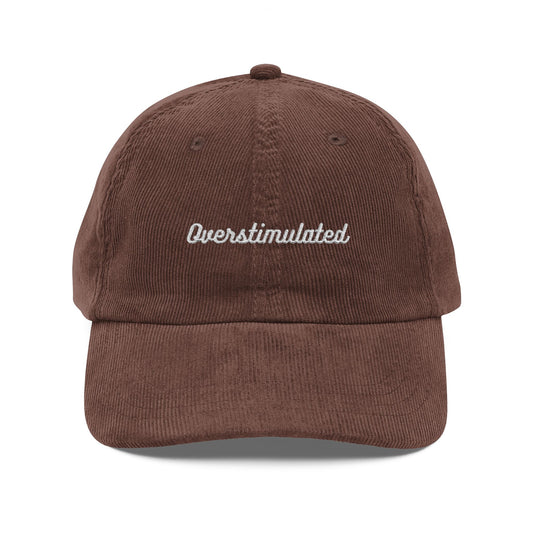Overstimulated Vintage Corduroy Cap (Embroidery)