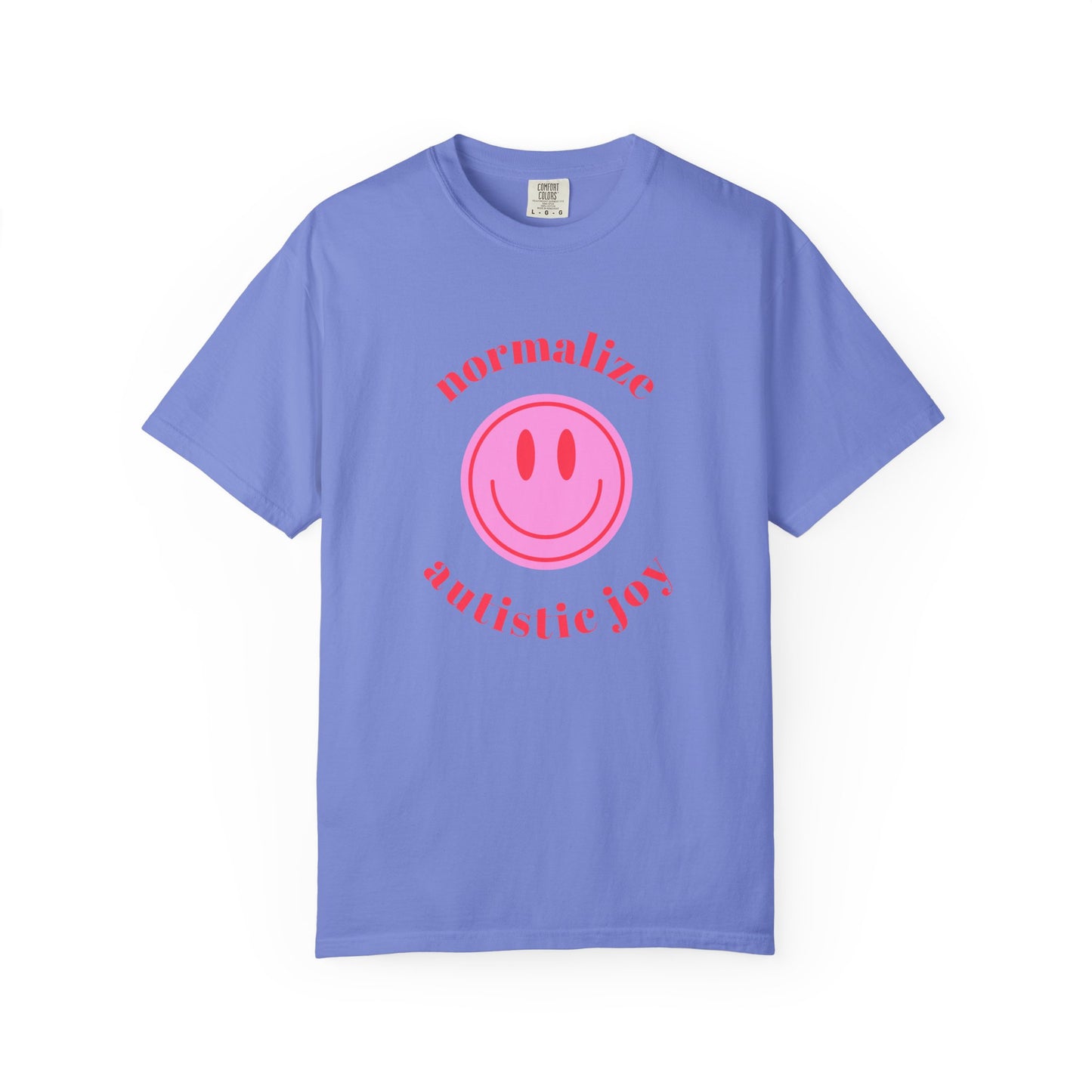Normalize Autistic Joy Garment-Dyed T-shirt
