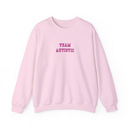 Team Autistic Crewneck Sweatshirt