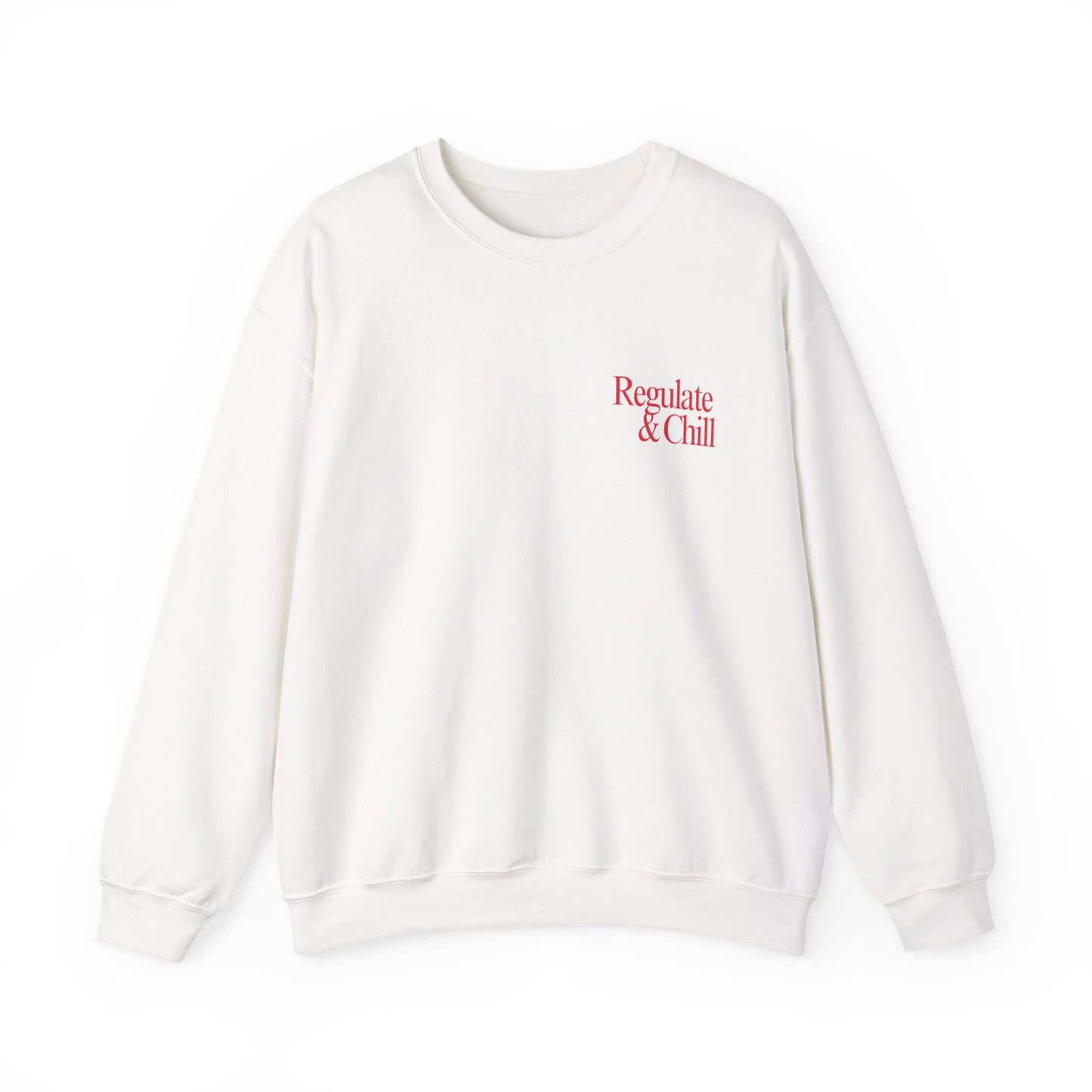 Regulate & Chill Crewneck Sweatshirt