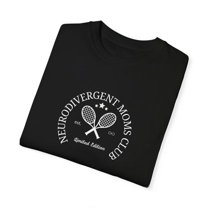 Neurodivergent Moms Club Garment-Dyed T-shirt