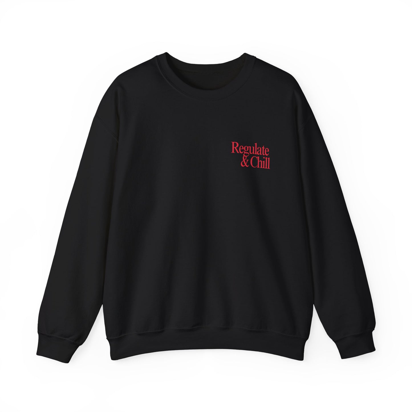 Regulate & Chill Crewneck Sweatshirt