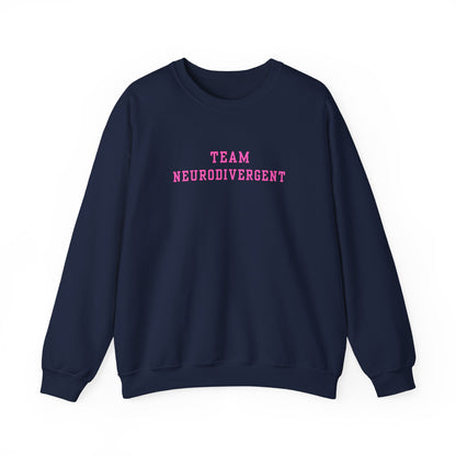 Team Neurodivergent Crewneck Sweatshirt