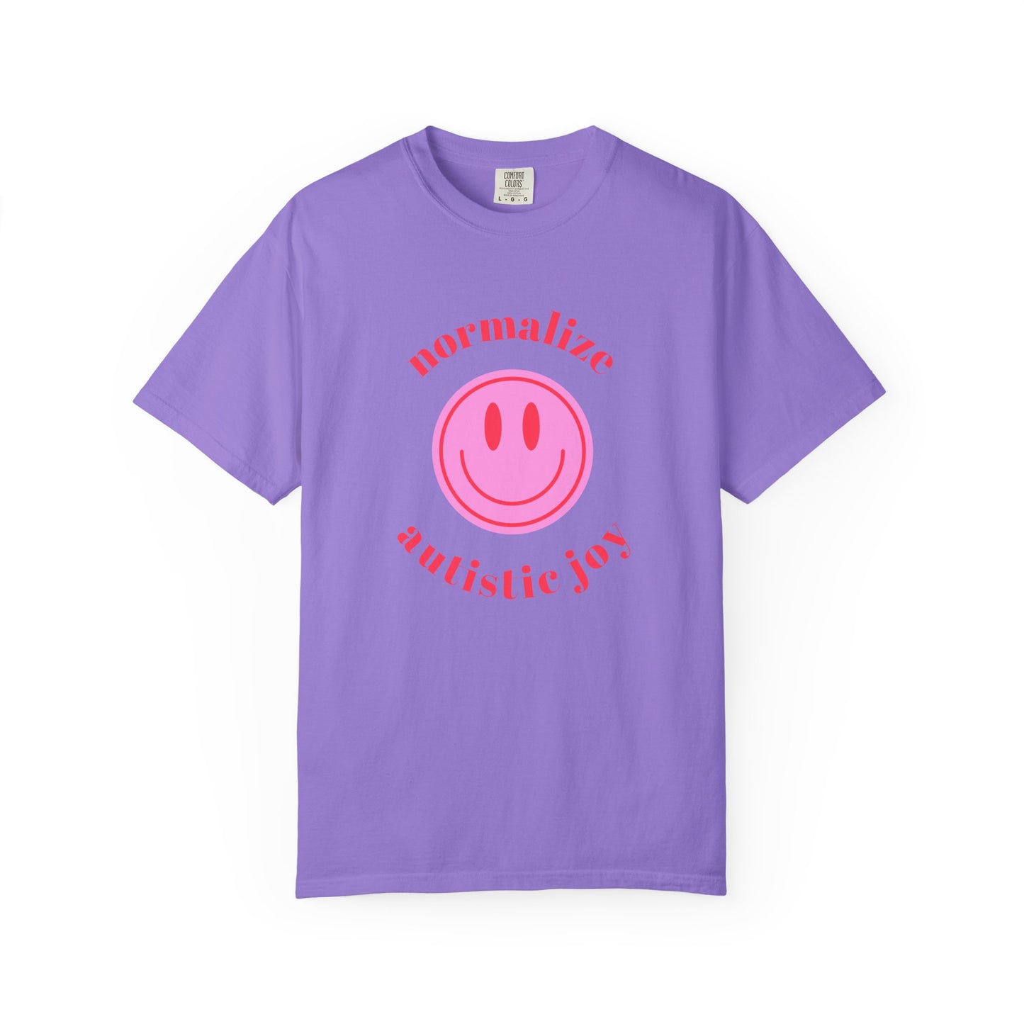 Normalize Autistic Joy Garment-Dyed T-shirt