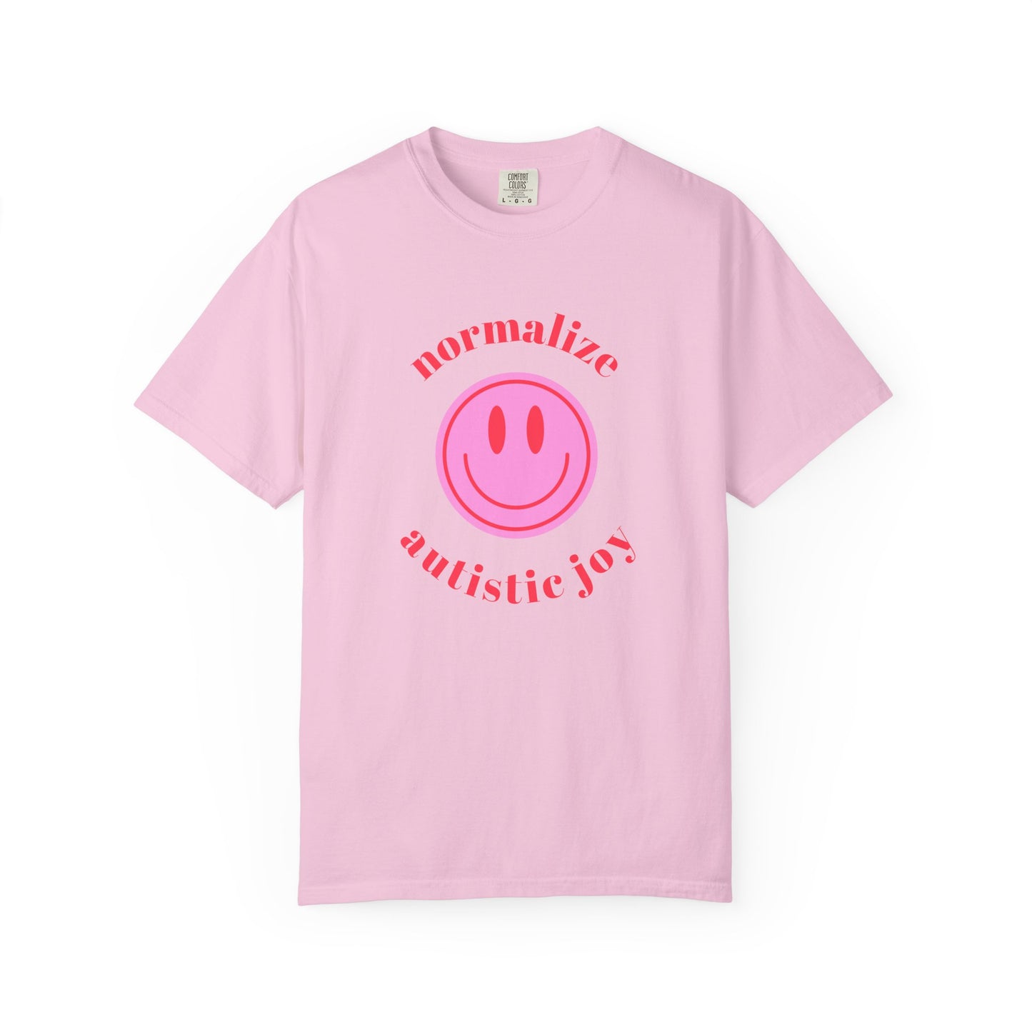 Normalize Autistic Joy Garment-Dyed T-shirt