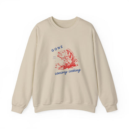 Gone Sensory Seeking Crewneck Sweatshirt